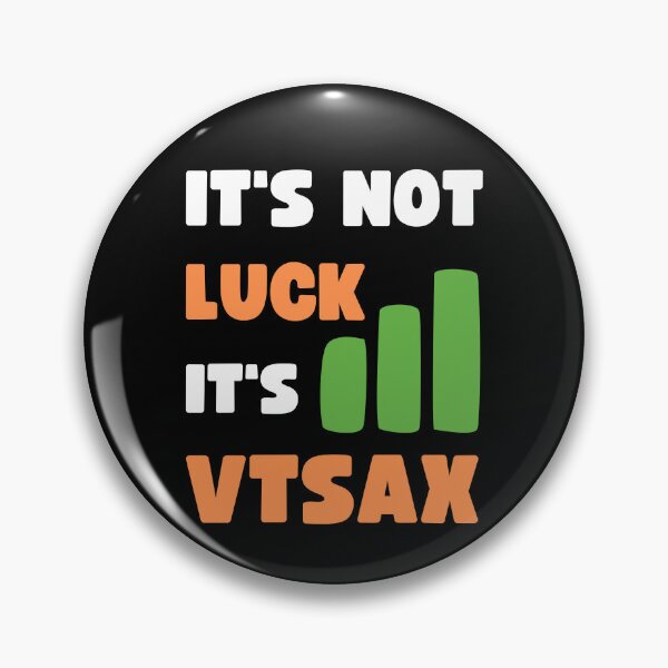 Item preview, IT'S NOT LUCK, IT'S VTSAX designed and sold by appareltolove.