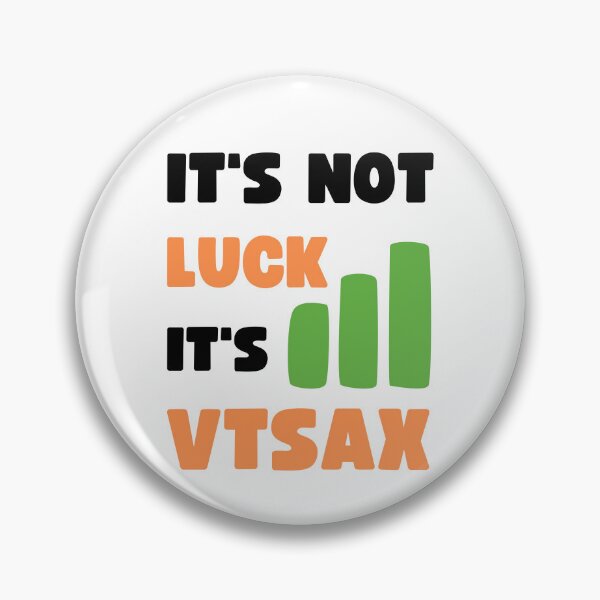 Item preview, IT'S NOT LUCK, IT'S VTSAX designed and sold by appareltolove.