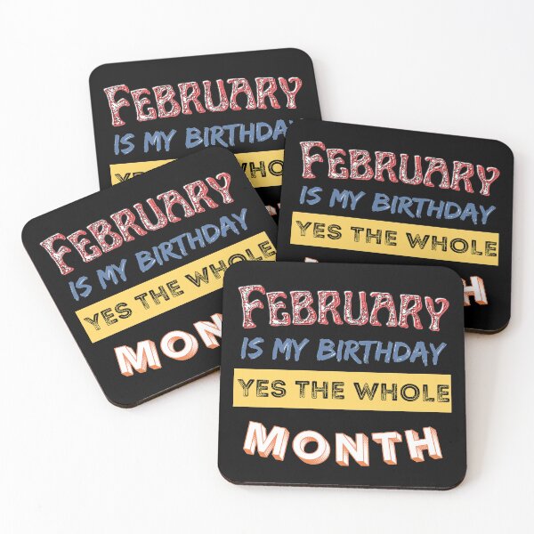 Item preview, February Is My Birthday Month Yes The Whole designed and sold by Rulaly.