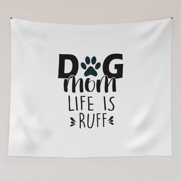 Item preview, Dog Mom Life Is Ruff designed and sold by GAVILLA SHOP.