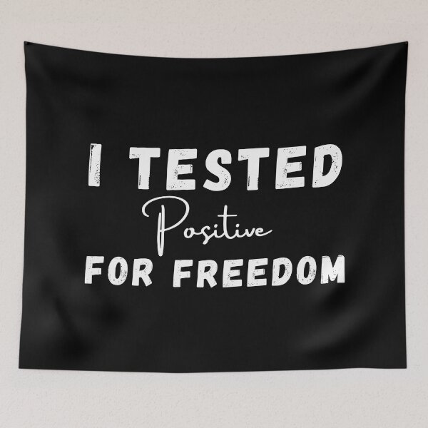 Item preview, I tested positive for freedom positive quote black and white illustration. designed and sold by Coolclassy.
