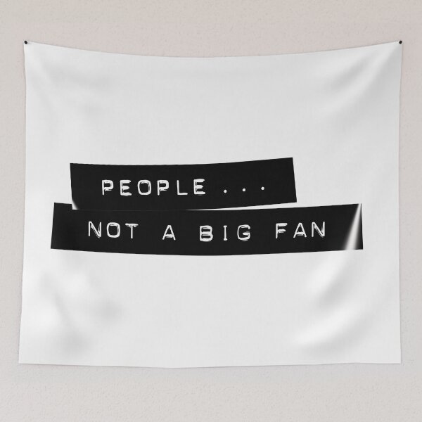 Item preview, People ... Not A Big Fan - Dymo Label Tape - Funny Humorous Introvert Saying designed and sold by inkandmoth.