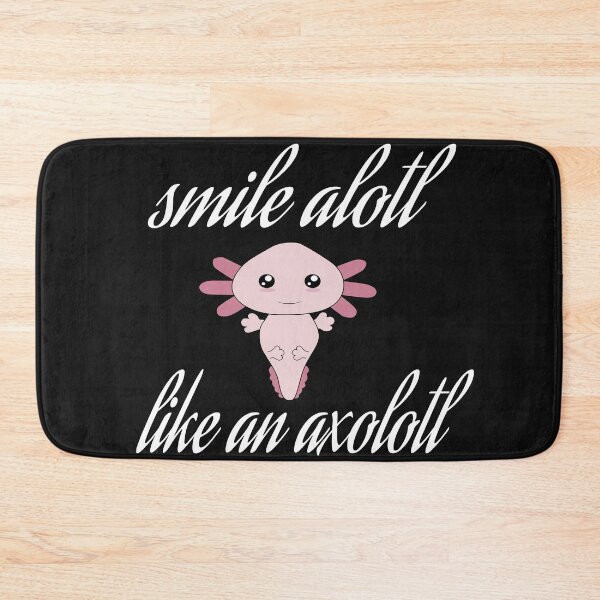 Item preview, SMILE ALOTL LIKE AN AXOLOTL designed and sold by leicha.