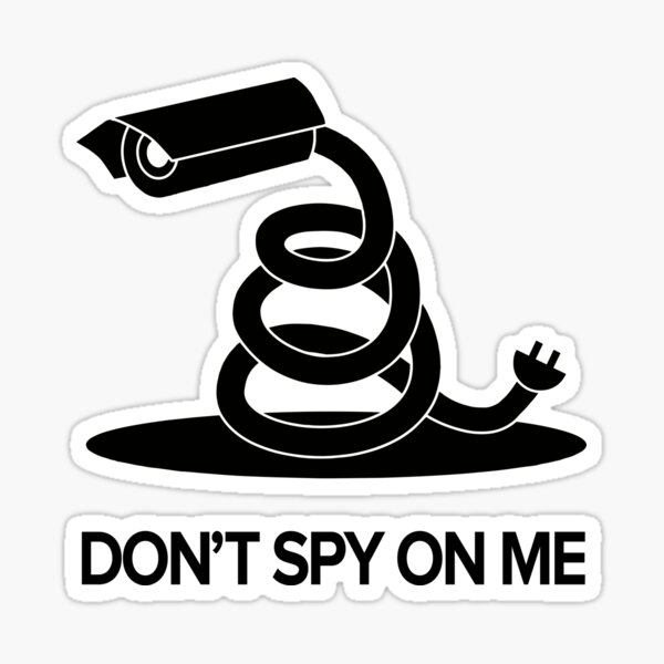 DON'T SPY ON ME Sticker