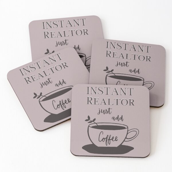 Item preview, Instant Realtor Judt Add Coffee Real Estate Agent designed and sold by jrobdesignz.