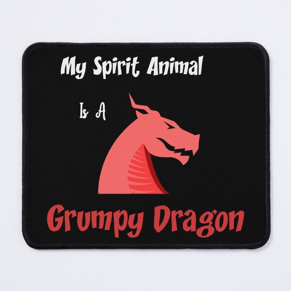 Item preview, My Spirit Animal Is A Grumpy Dragon designed and sold by Quotes ⭐⭐⭐⭐⭐.