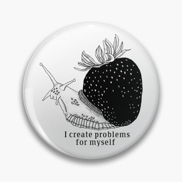 Item preview, I create problems for myself designed and sold by Audrey Pearson.