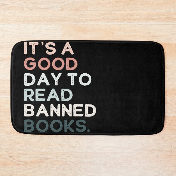 Item preview, It's A Good Day to Read Banned Books. designed and sold by erinbookdragon.