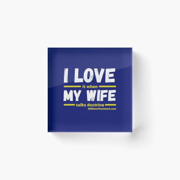 Item preview, I Love My Wife - Funny Christian  designed and sold by 1thes416.