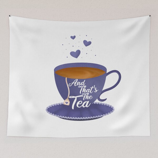 Item preview, And Thats The Tea  designed and sold by Tema EL.