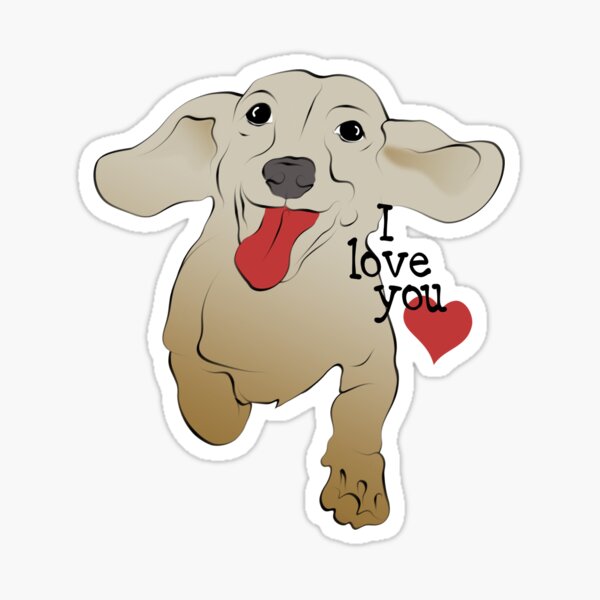 Running Doxie says "I Love You" by Karen Little (good for Baby and Kids, too!) Sticker