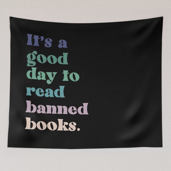 Item preview, It's A Good Day to Read Banned Books. designed and sold by erinbookdragon.