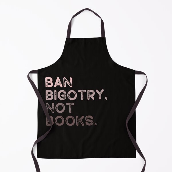 Item preview, Ban Bigotry, Not Books designed and sold by erinbookdragon.
