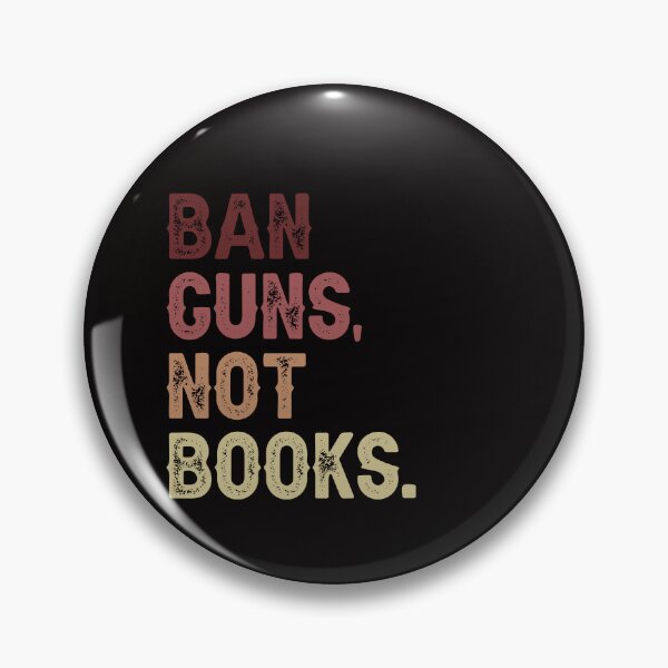 Item preview, Ban Guns, Not Books  designed and sold by erinbookdragon.