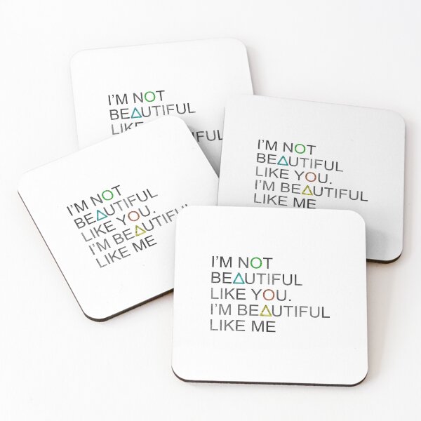 Item preview, I'm Not Beautiful Like You I'm Beautiful Like Me designed and sold by SimplyCosmic11.