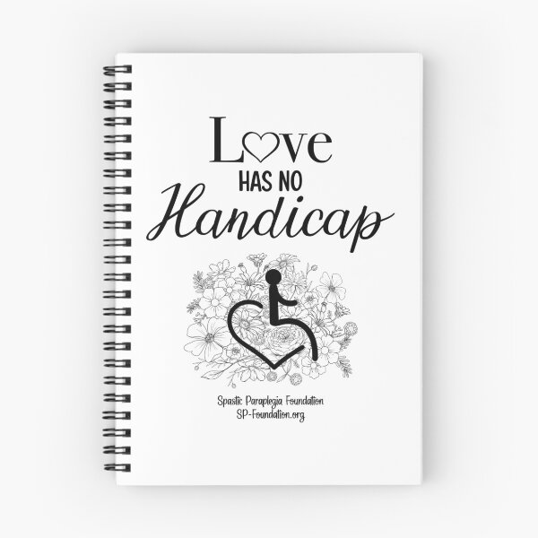 Item preview, Love Has No Handicap 1 designed and sold by Spastic Paraplegia.