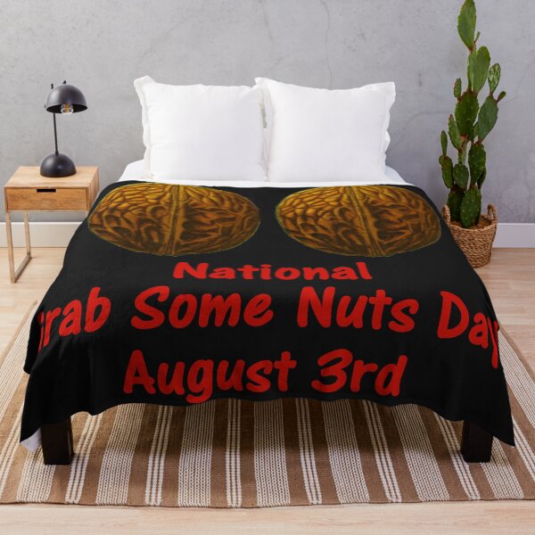 Item preview, National Grab Some Nuts Day (August 3rd) designed and sold by DistinguishedMe.