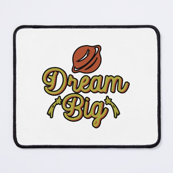 Item preview, "Dream Big" Hard Work & Achievement Design designed and sold by Jrodi.