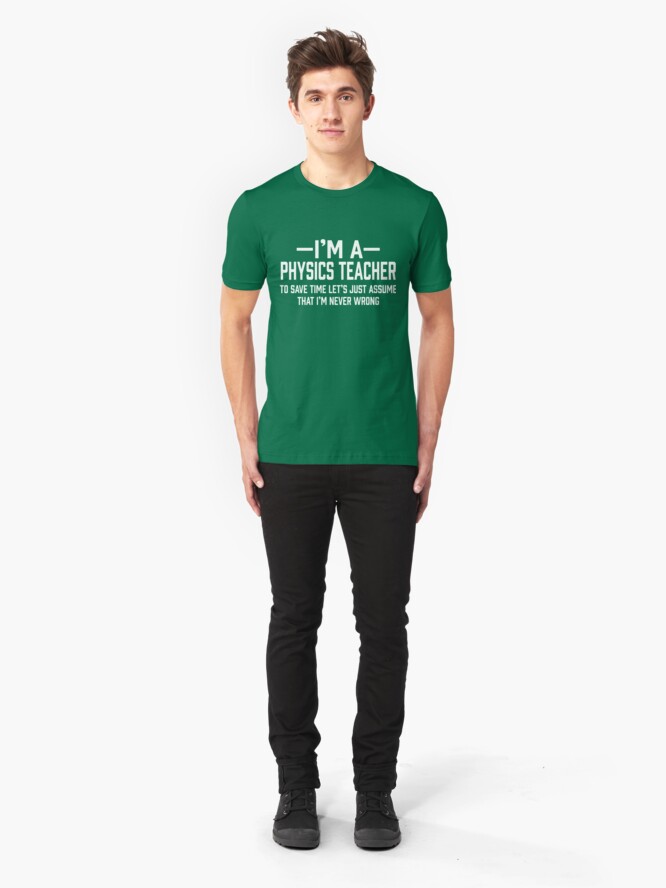 Alternate view of Physics Teacher Slim Fit T-Shirt