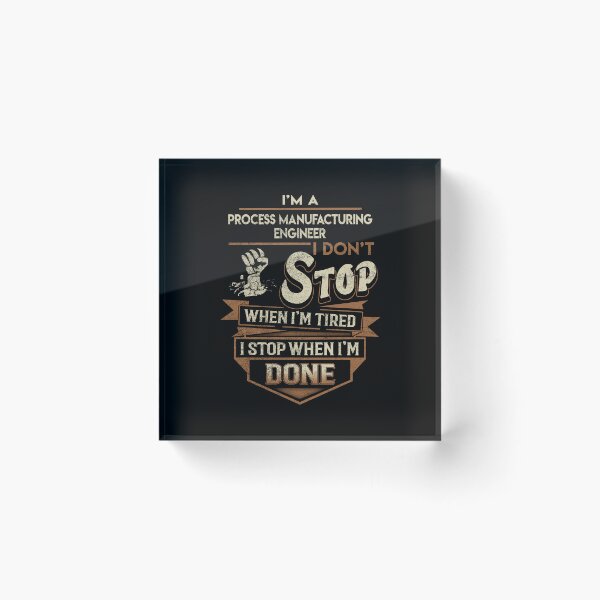 Item preview, Process Manufacturing Engineer T Shirt - I Stop When Done Job Gift Item Tee designed and sold by natalinedk.