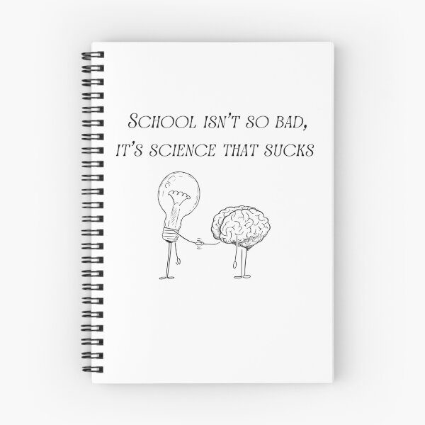 Item preview, School isn't so bad so bad, it's science that sucks designed and sold by KokoDesigns145.