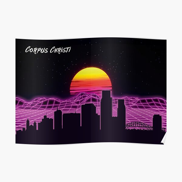 "Corpus Christi Skyline Neon Nights" Poster for Sale by danielfgf