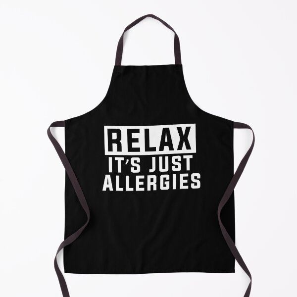Item preview, Relax it's just allergies funny meme designed and sold by POPCulturejb.