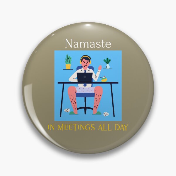 Item preview, Namaste In Meetings All Day - Funny Sarcastic Yoga Cartoons designed and sold by Cerkis.