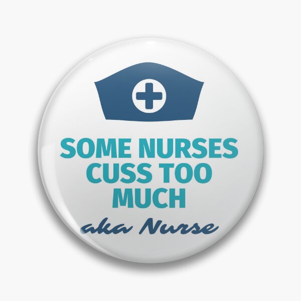 Item preview, Some Nurses Cuss Too Much Classic T-shirt Classic T-Shirt designed and sold by Zarki19.