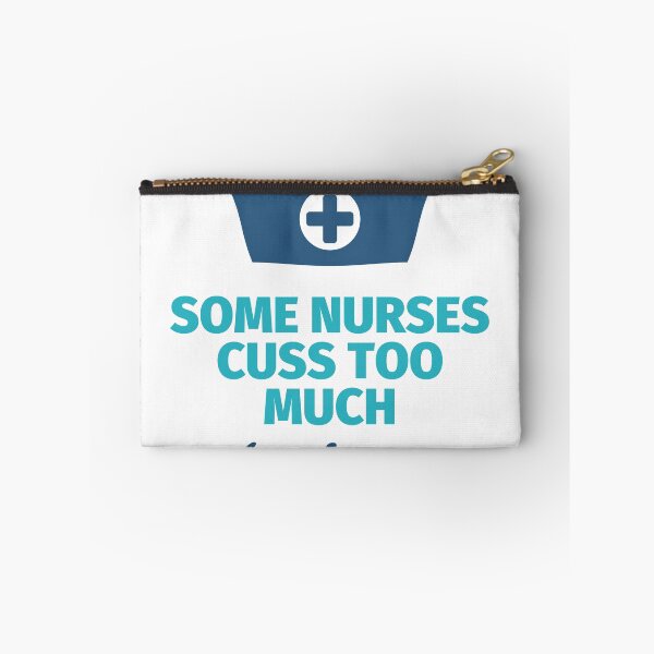 Item preview, Some Nurses Cuss Too Much Classic T-shirt Classic T-Shirt designed and sold by Zarki19.