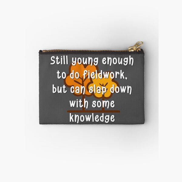 Item preview, Young enough to do fieldwork funny shirt. designed and sold by LatinoJokeShirt.