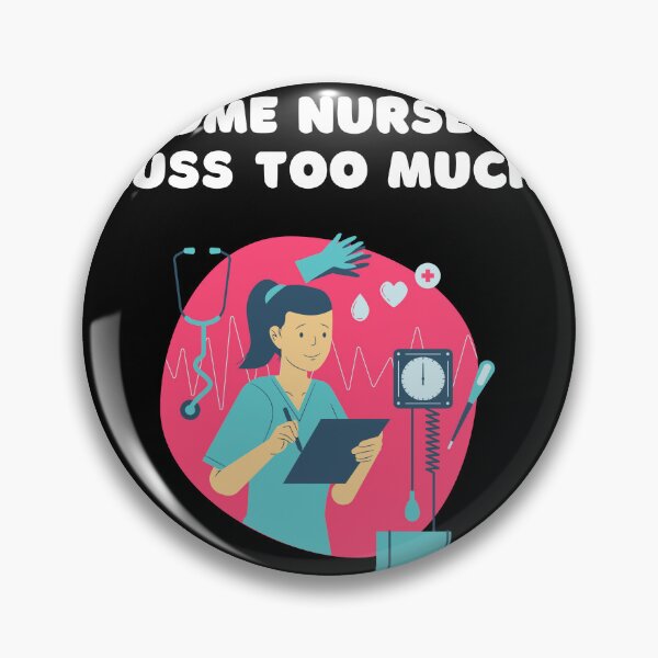 Item preview, Some Nurses Cuss Too Much Classic T-shirt Classic T-Shirt designed and sold by Zarki19.