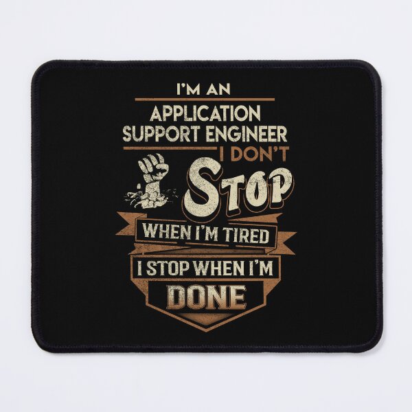 Item preview, Application Support Engineer T Shirt - I Stop When Done Job Gift Item Tee designed and sold by natalinedk.