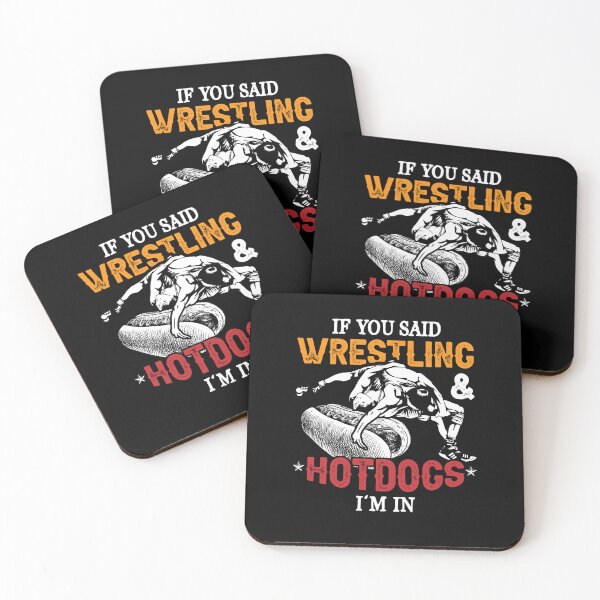 Item preview, If Said Wrestling And Hot Dogs Im In Funny Saying Wrestler designed and sold by Dressed For  Duty.