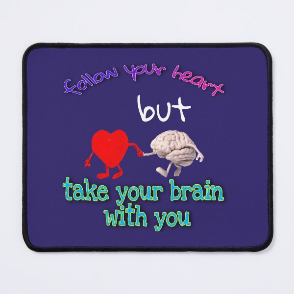 Item preview, FOLLOW YOUR HEART BUT TAKE YOUR BRAIN WITH YOU MOTIVATIONAL WORDS designed and sold by tintingouw.