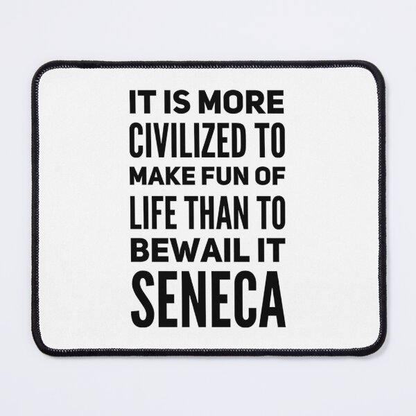 Item preview, It is more civilized to make fun of life than to bewail it designed and sold by Philosopher Project.