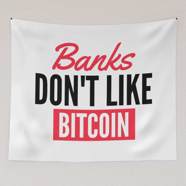 Item preview, Bitcoin Motto | Banks Don't Like Bitcoin | Funny Bitcoin Quotes designed and sold by chetan786.
