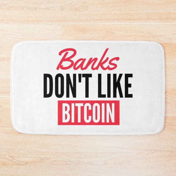 Item preview, Bitcoin Motto | Banks Don't Like Bitcoin | Funny Bitcoin Quotes designed and sold by chetan786.