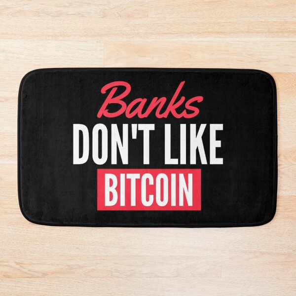 Item preview, Bitcoin Motto | Banks Don't Like Bitcoin | Funny Bitcoin Quotes designed and sold by chetan786.