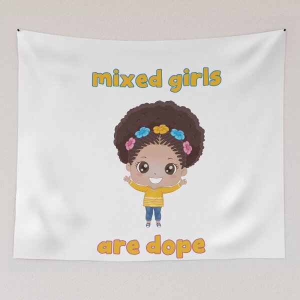 Item preview, MIXED GIRLS ARE DOPE  designed and sold by DiscoVibes.
