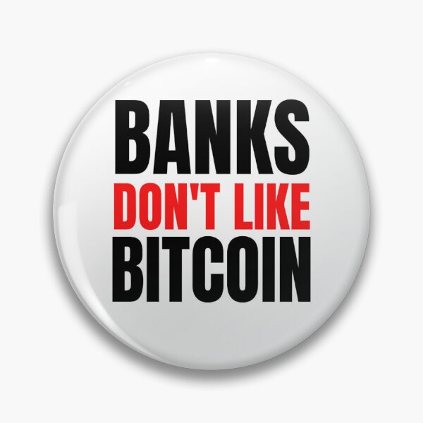 Item preview, Bitcoin Motto | Banks Don't Like Bitcoin | Funny Bitcoin Quotes designed and sold by chetan786.