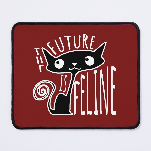 Item preview, The Future is Feline - Cute cat designed and sold by squarecloud.