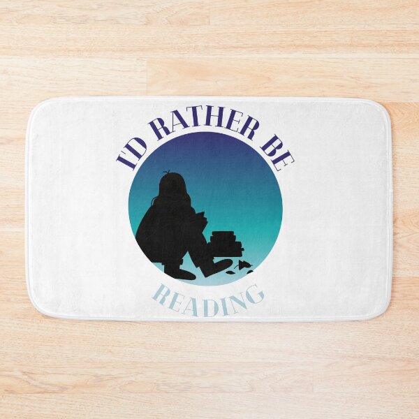 Item preview, Id Rather Be Reading Blue Gradient designed and sold by quinellie.