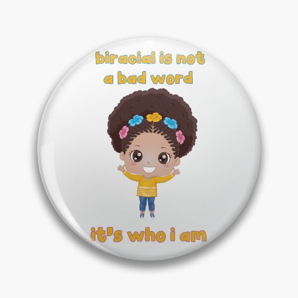 Item preview, BIRACIAL IS NOT A BAD WORD IT'S WHO I AM  designed and sold by DiscoVibes.
