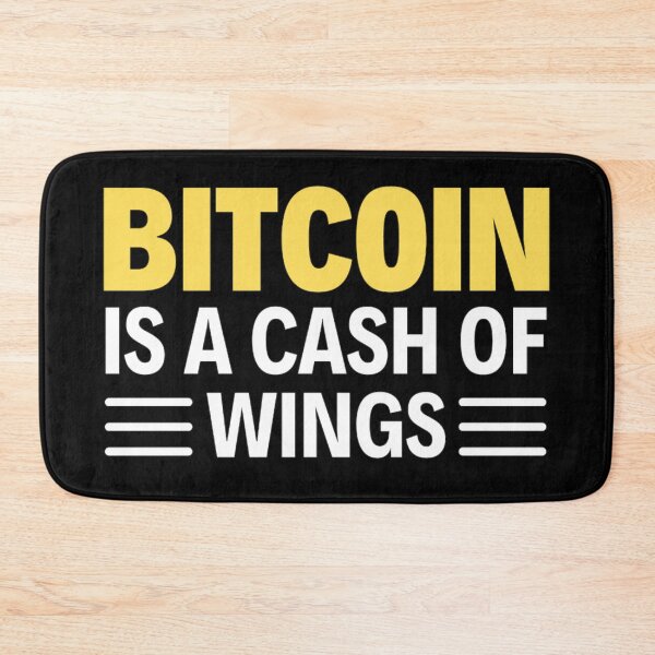Item preview, Bitcoin Motto | Bitcoin Is A Cash Of Wings | Funny Bitcoin Quotes designed and sold by chetan786.
