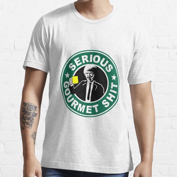 Serious Gourmet Shit Essential T-Shirt