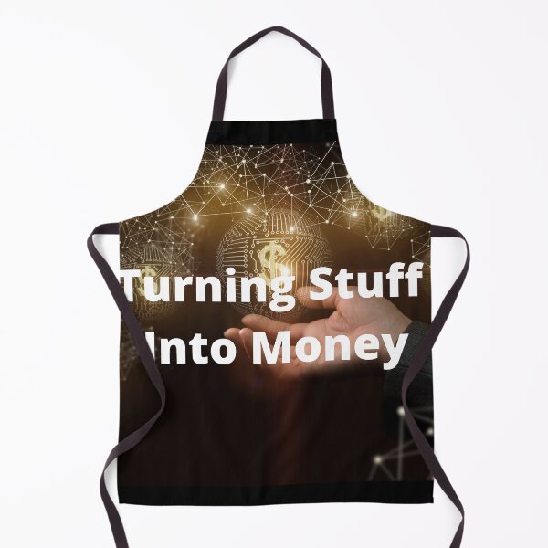 Item preview, Turning Stuff Into Money retail and ecommerce quote designed and sold by timg58.