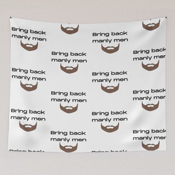 Item preview, Bring back manly men designed and sold by Vicsdesignsart.