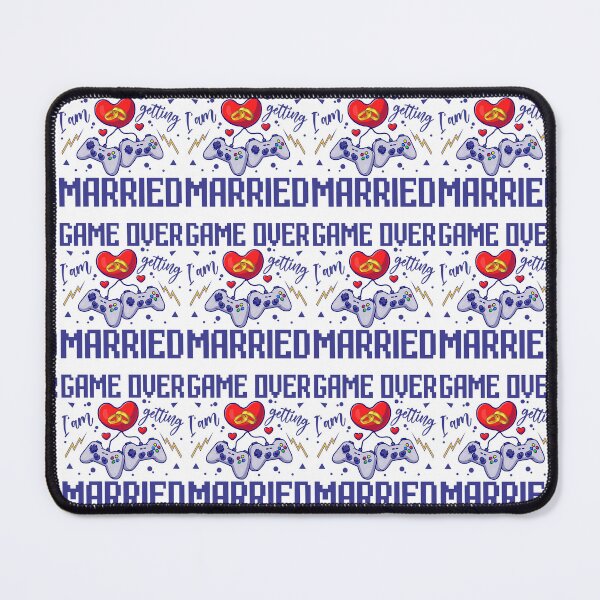 Item preview, game over I am getting married gamer game player designed and sold by DesignByMai.