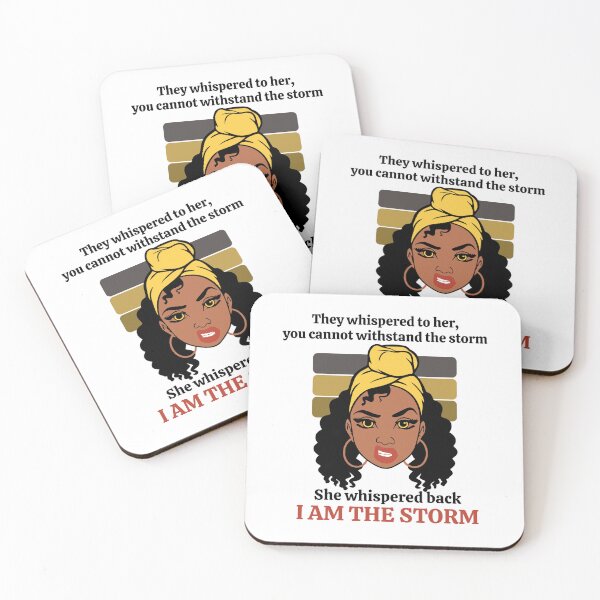 Item preview, I am the storm, Empowering quote about strength to celebrate unstoppable warrior queens everywhere designed and sold by Auntieck.